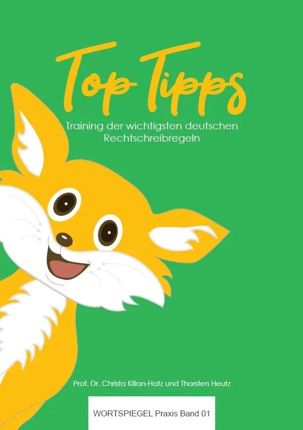 Cover Top Tipps - Wiederholung der wichtigsten Rechtschreibregeln